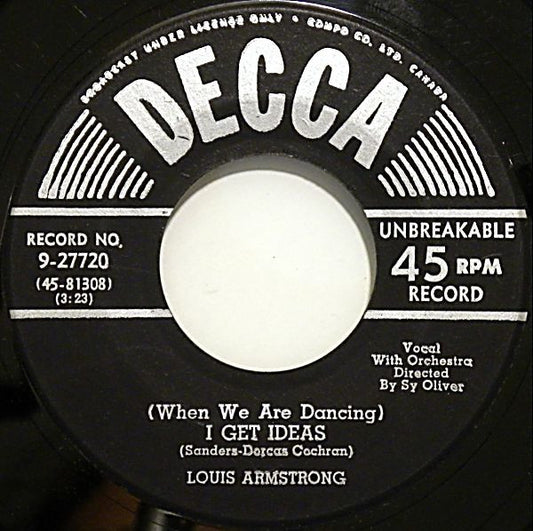 Louis Armstrong : I Get Ideas / A Kiss To Build A Dream On (7", Mono)
