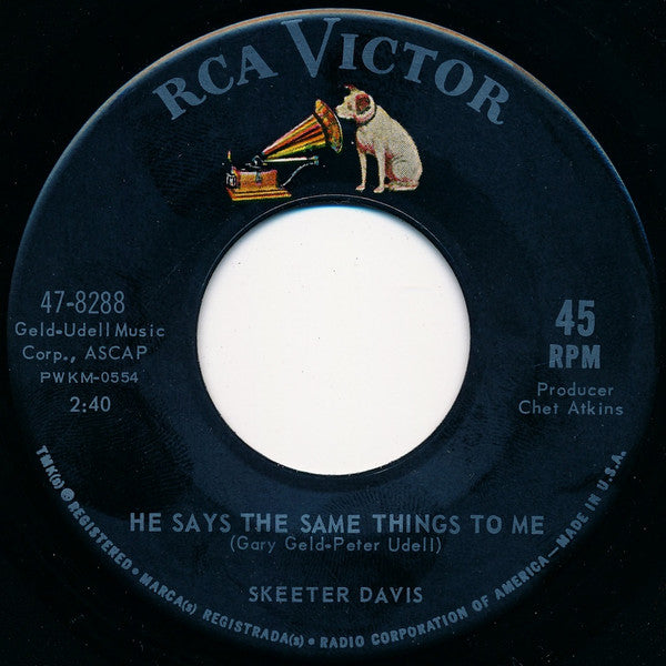Skeeter Davis : He Says The Same Things To Me (7", Single, Ind)