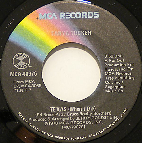 Tanya Tucker : Not Fade Away / Texas (When I Die) (7", Single)