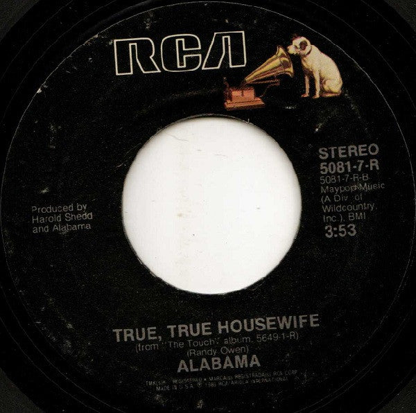 Alabama : "You've Got" The Touch / True, True Housewife (7", Single, Styrene, Ind)