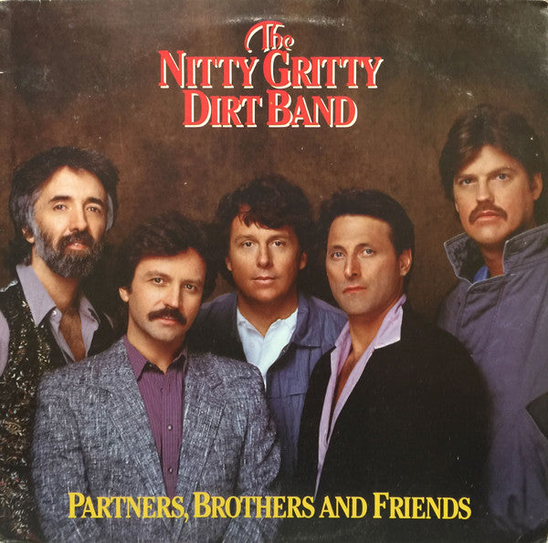 Nitty Gritty Dirt Band : Partners, Brothers And Friends (LP, Album)