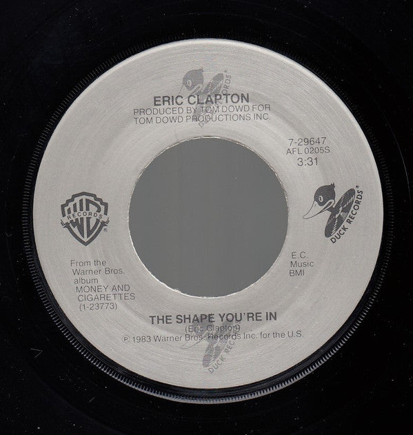 Eric Clapton : The Shape You're In/Pretty Girl (7", Single)