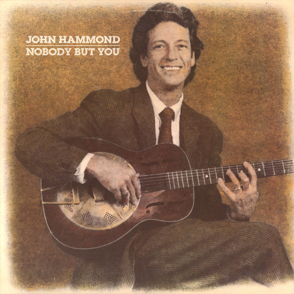 John Hammond* : Nobody But You (LP, Album)