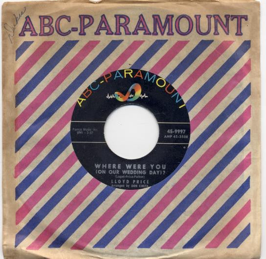 Lloyd Price : Where Were You (On Our Wedding Day)? (7", Single)