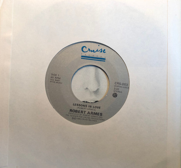 Robert Armes : Lessons In Love / Claim To Fame (7")