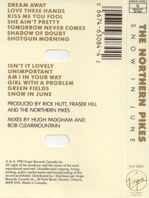 The Northern Pikes : Snow In June (Cass, Album, Dol)