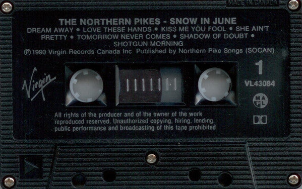 The Northern Pikes : Snow In June (Cass, Album, Dol)