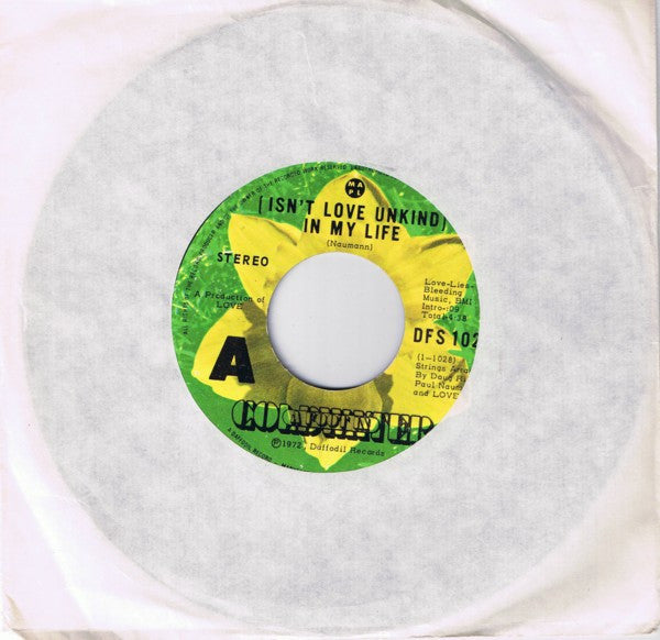 A Foot In Coldwater : (Isn't Love Unkind) In My Life (7")
