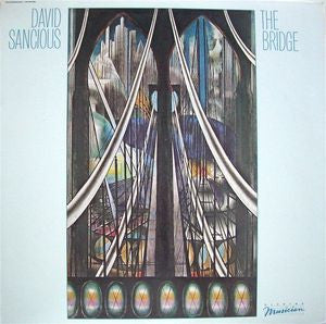 David Sancious : The Bridge (LP)