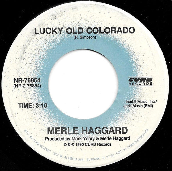 Merle Haggard : A Bar In Bakersfield / Lucky Old Colorado (7", Single)
