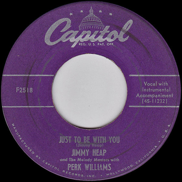 Jimmy Heap And The Melody Masters With Perk Williams : Release Me / Just To Be With You (7", Single, Scr)