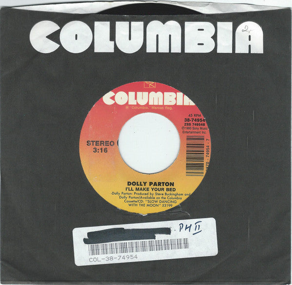 Dolly Parton : More Where That Came From / I'll Make Your Bed (7")