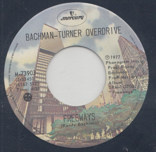 Bachman-Turner Overdrive : My Wheels Won't Turn (7", Single)