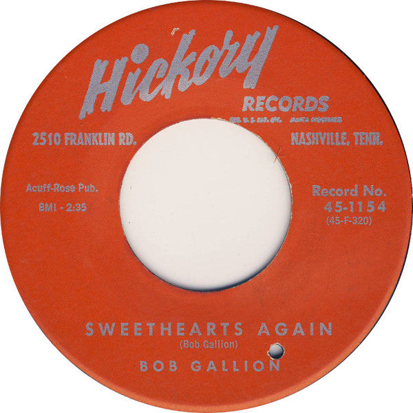 Bob Gallion : Sweethearts Again (7", Single)
