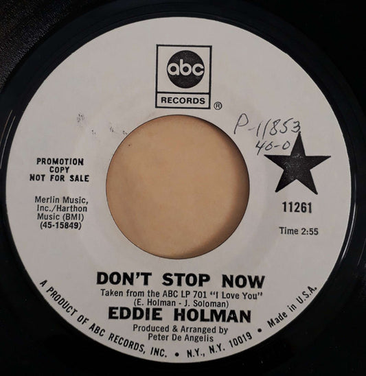 Eddie Holman : Don't Stop Now / Since I Don't Have You (7", Single, Promo)