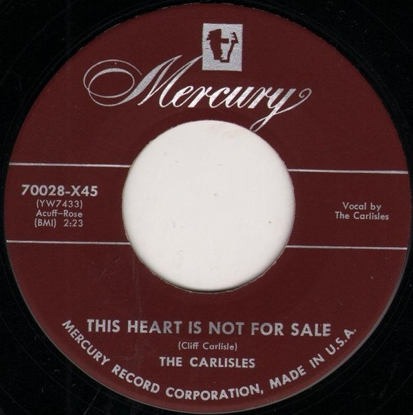 The Carlisles : No Help Wanted / This Heart Is Not For Sale (7", Single)