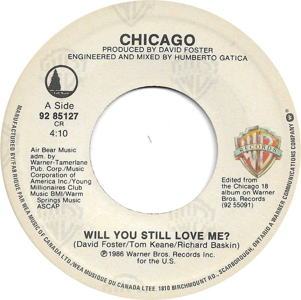 Chicago (2) : Will You Still Love Me? / 25 Or 6 To 4 (7")