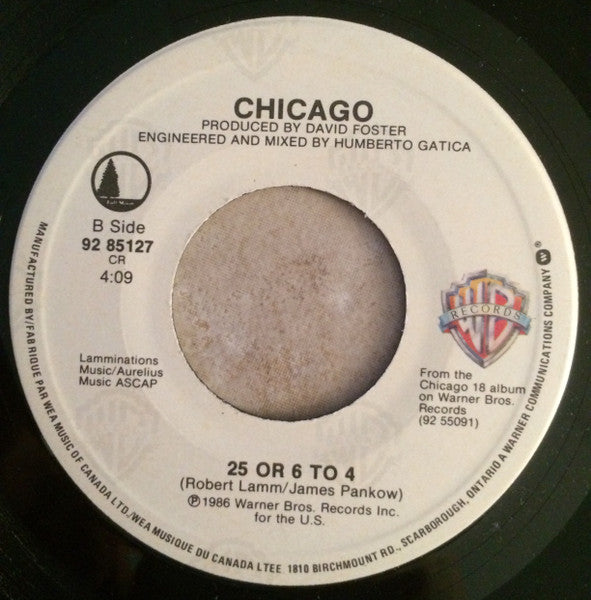 Chicago (2) : Will You Still Love Me? / 25 Or 6 To 4 (7")