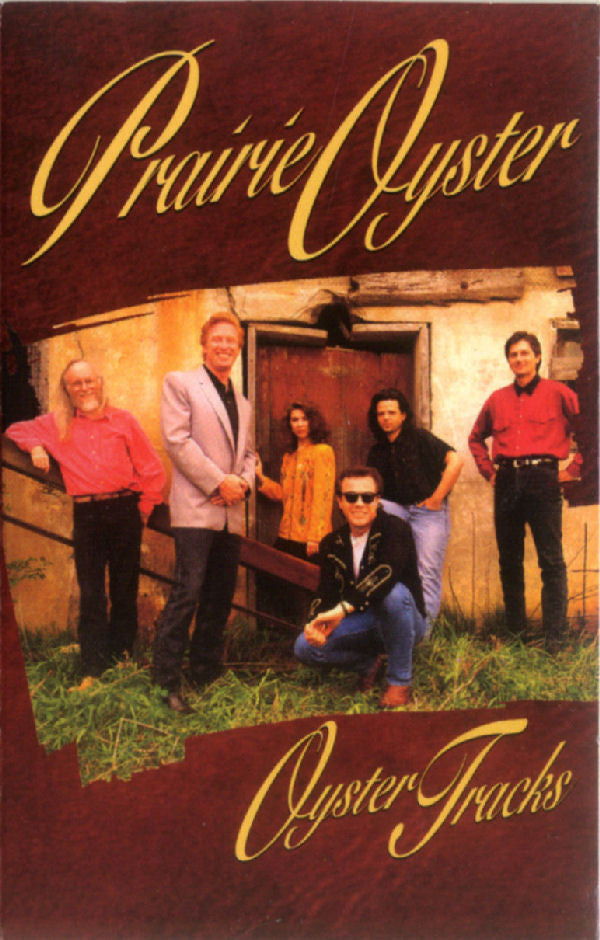 Prairie Oyster : Oyster Tracks (Cass, Album, Club, RE, Abr)