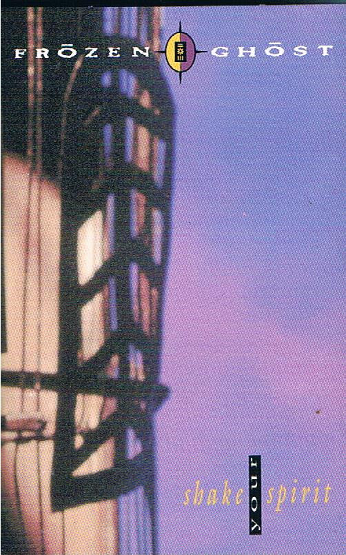 Frōzen Ghōst : Shake Your Spirit (Cass, Album, Dol)