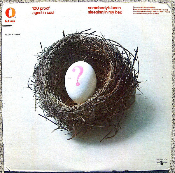 100 Proof Aged In Soul : Somebody's Been Sleeping In My Bed (LP, Album)