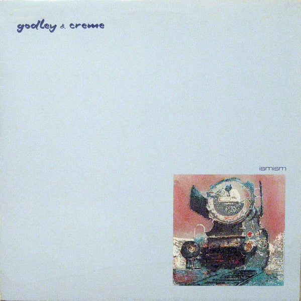 Godley & Creme : Ismism (LP, Album, Lig)