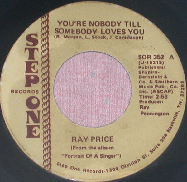Ray Price : You 're Nobody Till Somebody Loves You (7", Single)