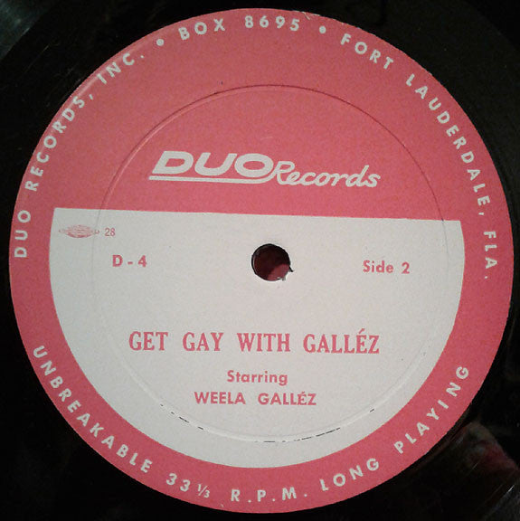 Weela Galléz : Get Gay With Galléz (LP, Album)