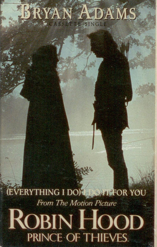 Bryan Adams : (Everything I Do) I Do It For You (Cass, Single, Dol)
