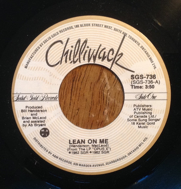 Chilliwack : Lean On Me (7", Single)