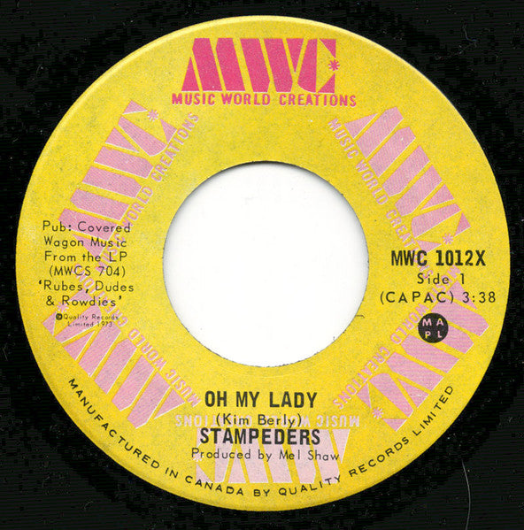 The Stampeders : Oh My Lady (7")