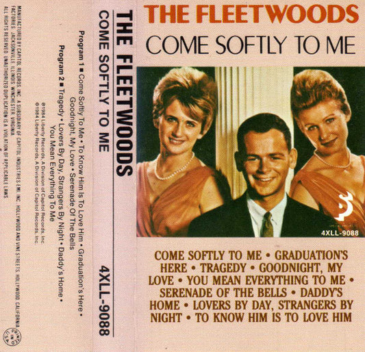 The Fleetwoods : Come Softly To Me (Cass, Album, Comp)