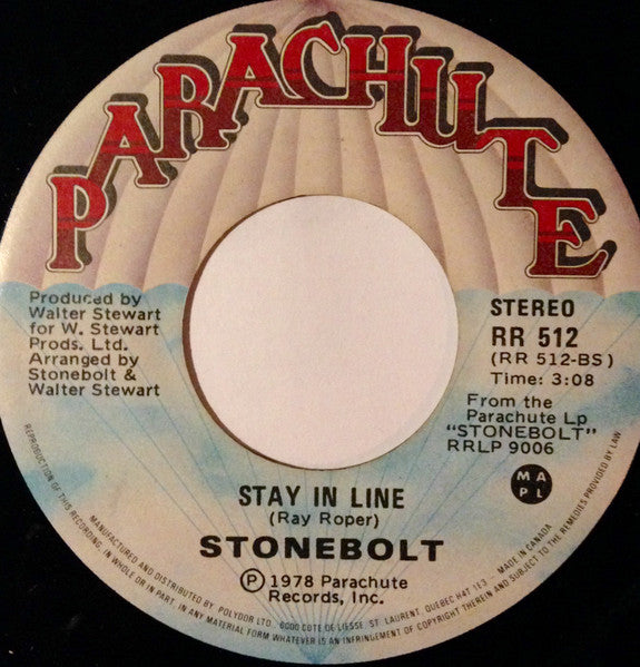Stonebolt : I Will Still Love You / Stay In Line (7", Single, CBS)