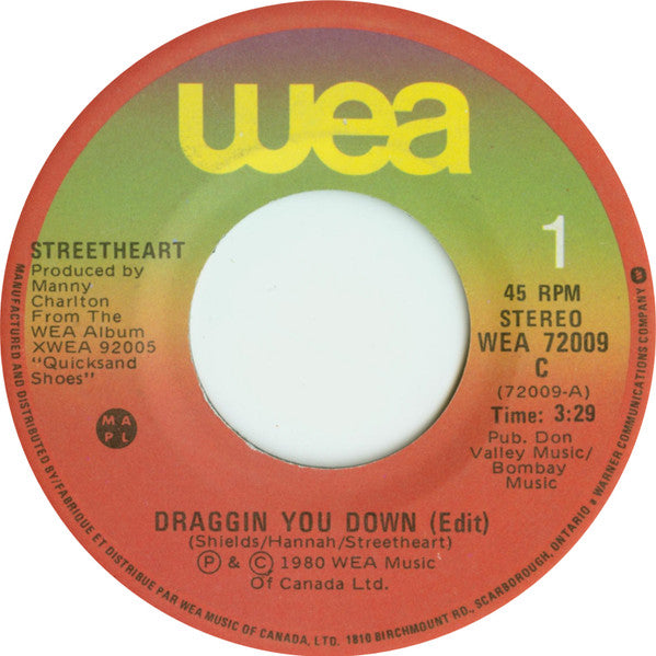 Streetheart : Draggin You Down (Edit) (7", Single)
