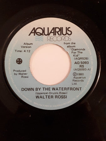 Walter Rossi : Down By The Waterfront (7", Single)