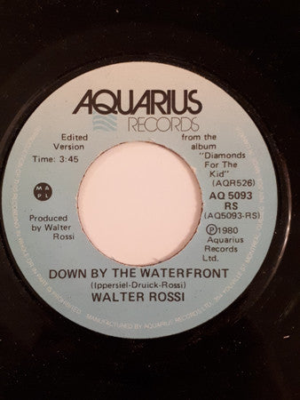 Walter Rossi : Down By The Waterfront (7", Single)