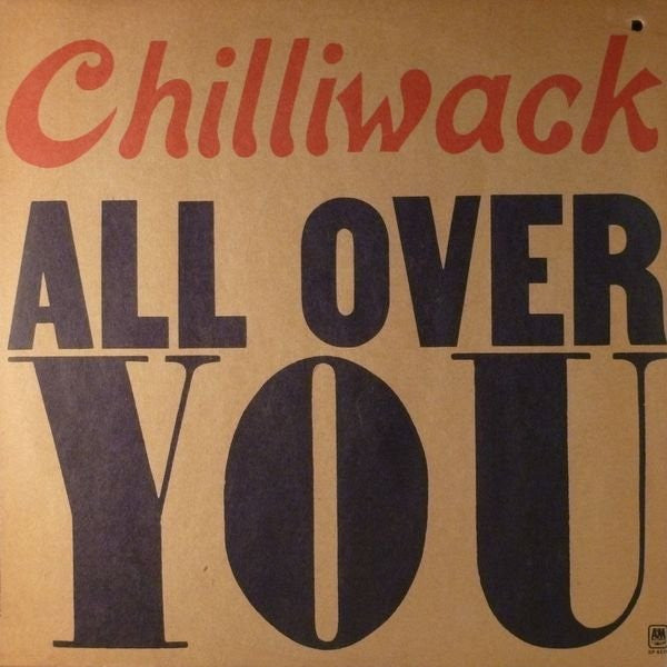 Chilliwack : All Over You (LP, Album)