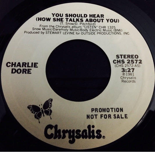 Charlie Dore : You Should Hear (How She Talks About You) (7", Single, Promo)