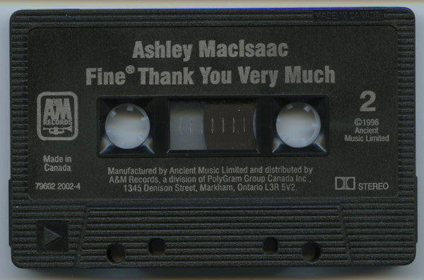 Ashley MacIsaac : Fine® Thank You Very Much - A Traditional Album (Cass)