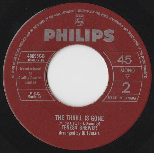 Teresa Brewer : She'll Never Never Love You / The Thrill Is Gone (7", Single)