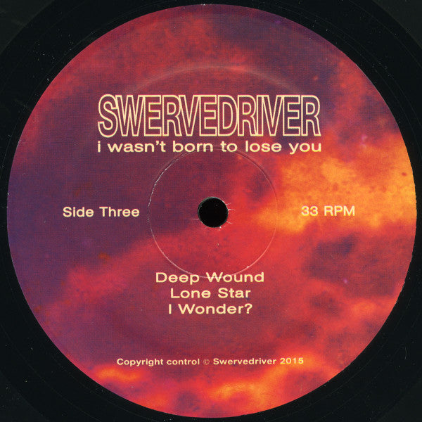 Swervedriver : I Wasn't Born To Lose You (2xLP, Album)