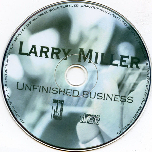 Larry Miller (19) : Unfinished Business (CD, Album)