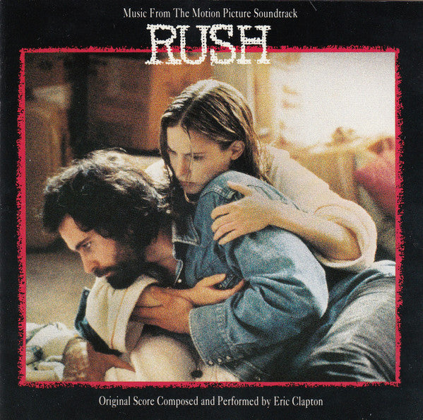 Eric Clapton : Music From The Motion Picture Soundtrack - Rush (CD, Album)