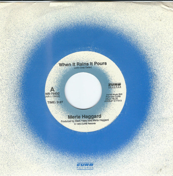 Merle Haggard : When It Rains It Pours (7", Single)