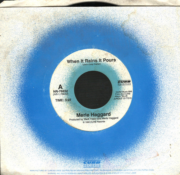 Merle Haggard : When It Rains It Pours (7", Single)