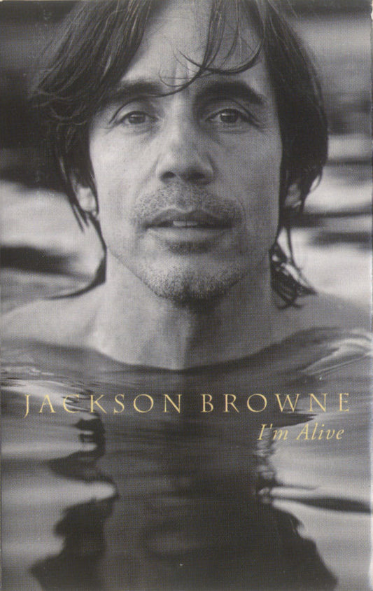 Jackson Browne : I'm Alive (Cass, Album, Dol)