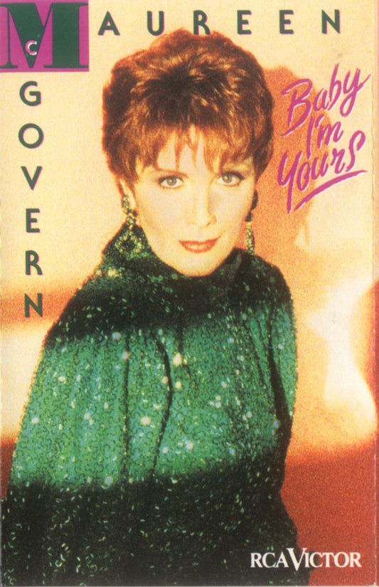 Maureen McGovern : Baby I'm Yours (Cass, Comp, CrO)