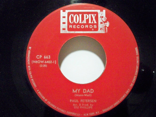 Paul Petersen : My Dad / Little Boy Sad (7")