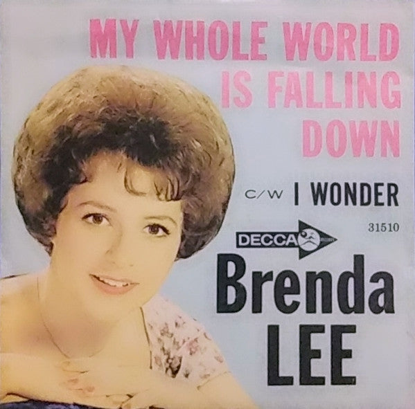 Brenda Lee : I Wonder c/w My Whole World Is Falling Down (7")