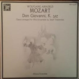 Wolfgang Amadeus Mozart, Athena Ensemble : Wolfgang Amadeus Mozart: Don Giovanni, K. 527, Opera arranged for Wind Ensemble by Josef Triebensee (LP, Album)